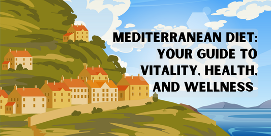 The Mediterranean Diet: Your All-Access Pass to Increased Vitality, Health, and Wellness